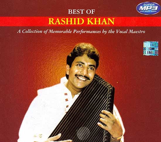exotic india Best of Rashid Khan (A Collection of Memorable Performances By The Vocal Maestro) (MP3)