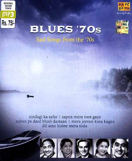 exotic india Blues ‘70s: Sad Songs from the ‘70s (MP3 CD) 