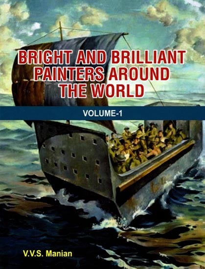 exotic india Bright and Brilliant Painters Around the World (Volume- 1) 
