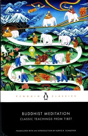 exotic india Buddhist Meditation: Classic Teachings from Tibet 