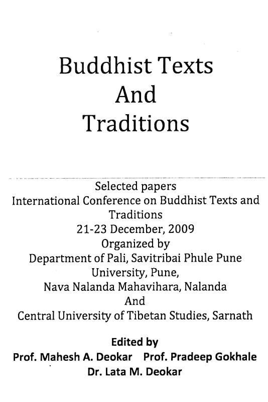 Exotic India Buddhist Texts And Traditions Selected Papers International Conference On Buddhist Texts And Traditions (21-23 December 2009) 