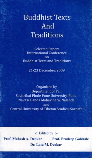 exotic india Buddhist Texts and Traditions Selected Papers International Conference on Buddhist Texts and Traditions (21-23 December 2009) 