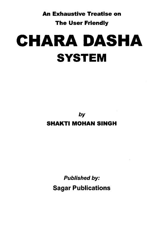 Exotic India Chara Dasha System (An Exhaustive Treatise On The User Friendly) 