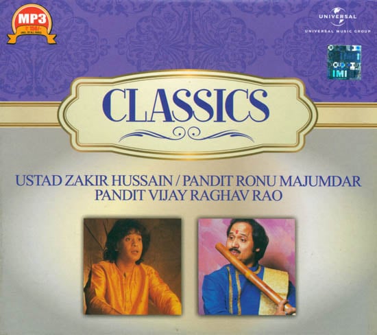 exotic india Classics: Ustad Zakir Hussain Pandit Ronu Majumdar Pandit Vijay Raghav Rao (MP3 Audio CD) 