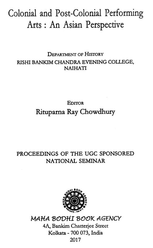 Exotic India Colonial And Post-Colonial Performing Arts: An Asian Perspective 