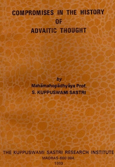 exotic india Compromises in the History of Advaitic Thought (An Old and Rare Book) 