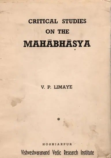 exotic india Critical Studies on the Mahabhasya: An Old and Rare Book (Only 1 Quantity Available) 