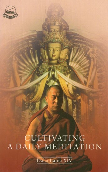 exotic india Cultivating a Daily Meditation (Dalai Lama XIV) 