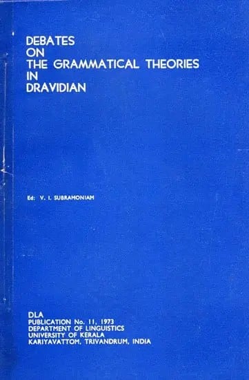 exotic india Debates on the Grammatical Theories in Dravidian 