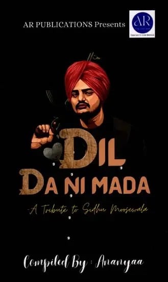 exotic india Dil Da Ni Mada (A Tribute to Siddhu Moosewala) 