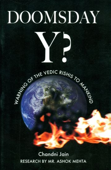 exotic india Doomsday Y ? (Warning of the Vedic Rishis to Mankind) 