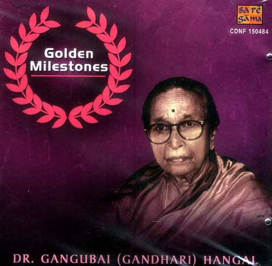 exotic india Dr. Gangubhai (Gandhari) Hangal: Golden Milestones Series (Audio CD) 