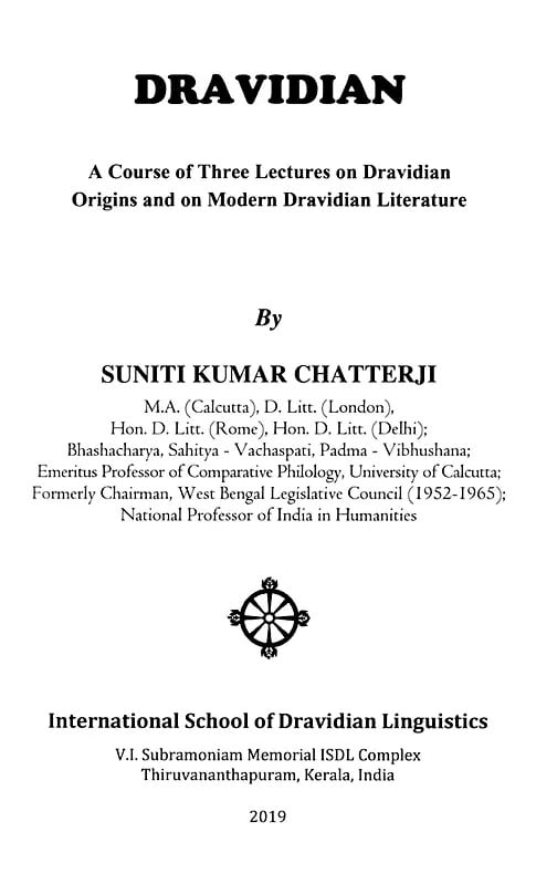 Exotic India Dravidian: A Course Of Three Lectures On Dravidian Origins And On Modern Dravidian Literature 