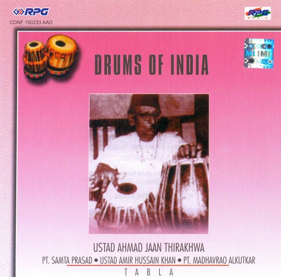 exotic india Drums of India (Ustad Ahmad Jaan Thirakhwa - Tabla) (Audio CD)
