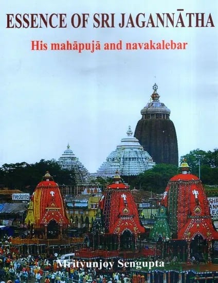 exotic india Essence of Sri Jagannatha- His Mahapuja and Navakalebar 