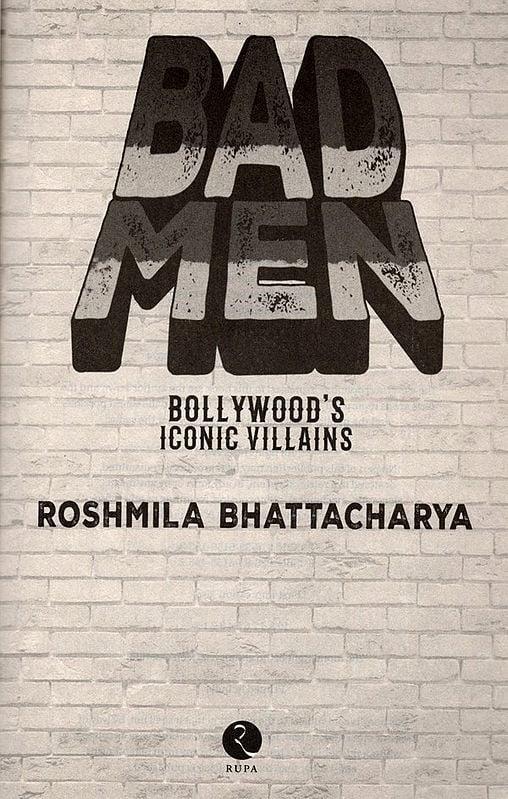 Exotic India Bad Men- Bollywood's Iconic Villains 