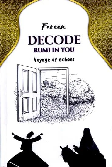 exotic india Decode Rumi In You: Voyage of Echoes 