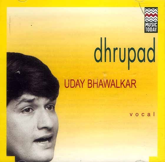 exotic india Dhrupad Uday Bhawalkar (Audio CD)