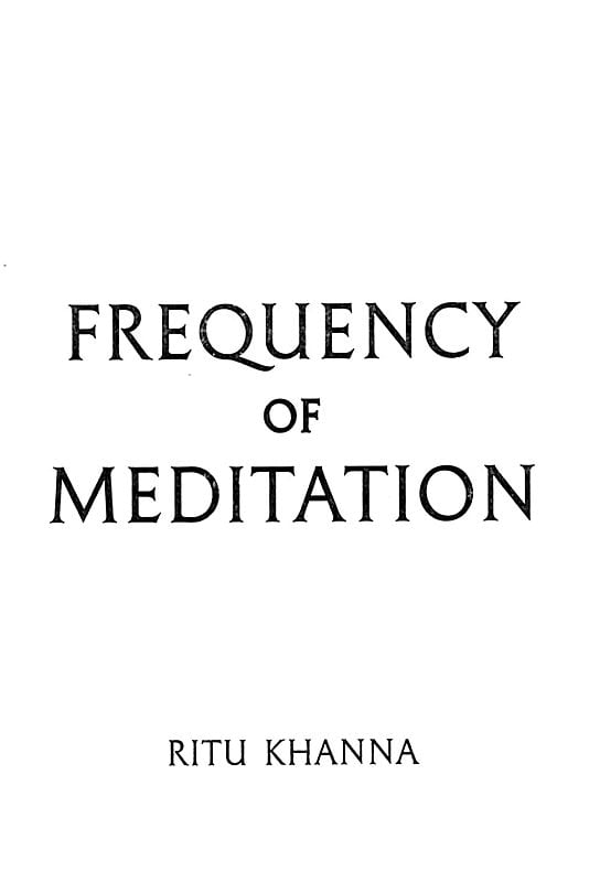 Exotic India Frequency Of Meditation 