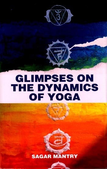 exotic india Glimpses on the Dynamics of Yoga 