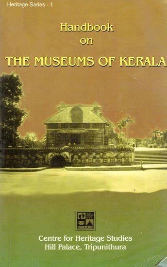 exotic india Handbook on the Museums of Kerala 