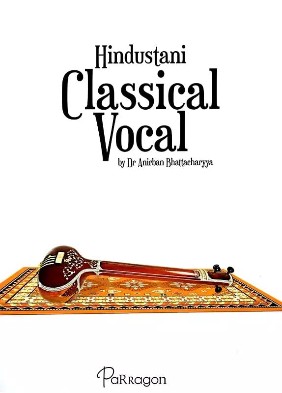 Exotic India Hindustani Classical Vocal 