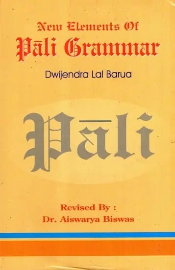 exotic india New Elements of Pali Grammar 