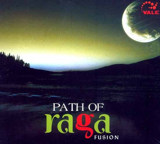 exotic india Path Of Raga Fusion (Audio CD) 