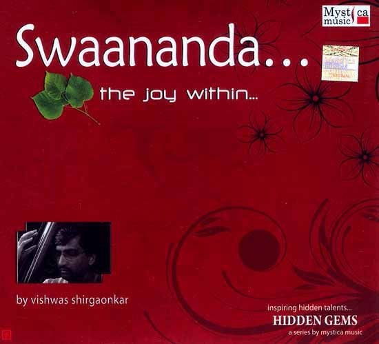 exotic india Swaananda…The Joy Within… (Audio CD) 