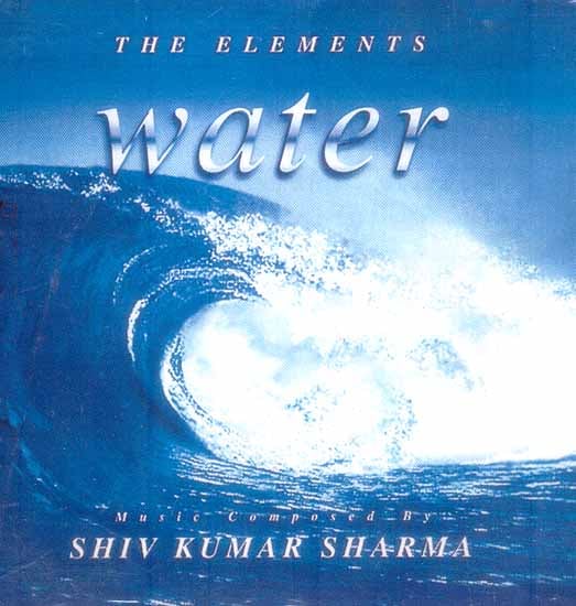 exotic india The Elements Water (Audio CD)