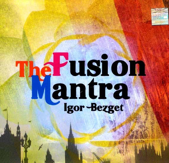 exotic india The Fusion Mantra (Audio CD) 