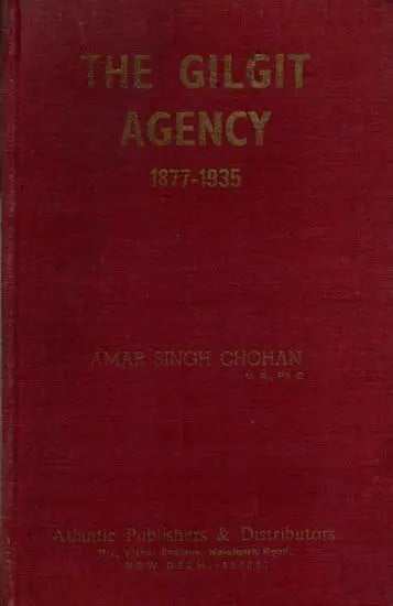 exotic india The Gilgit Agency 1877-1935 