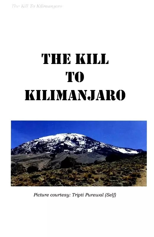 Exotic India The Kill To Kilimanjaro 