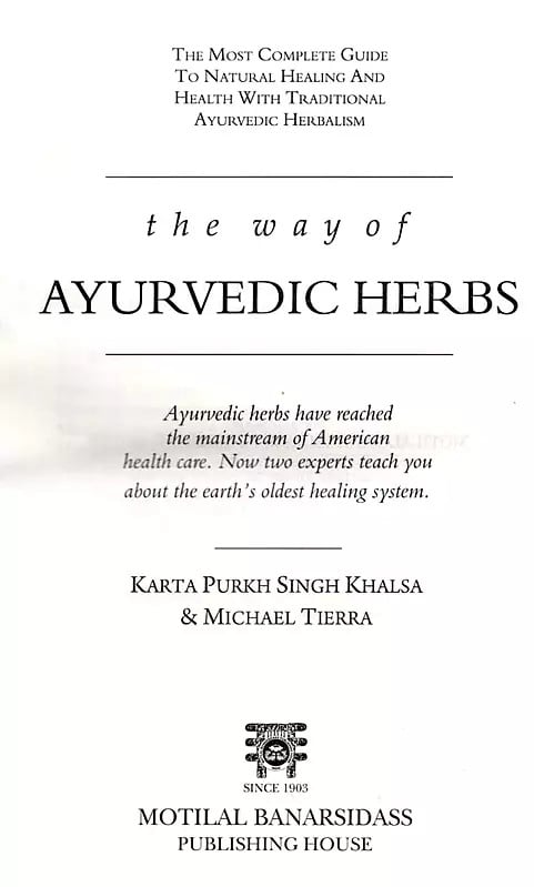 Exotic India The Way Of Ayurvedic Herbs 