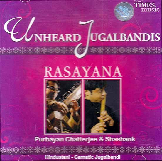 exotic india Unheard Jugalbandis Rasayana (Audio CD)