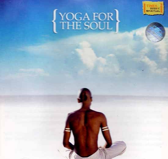 exotic india Yoga For The Soul (Audio CD) 