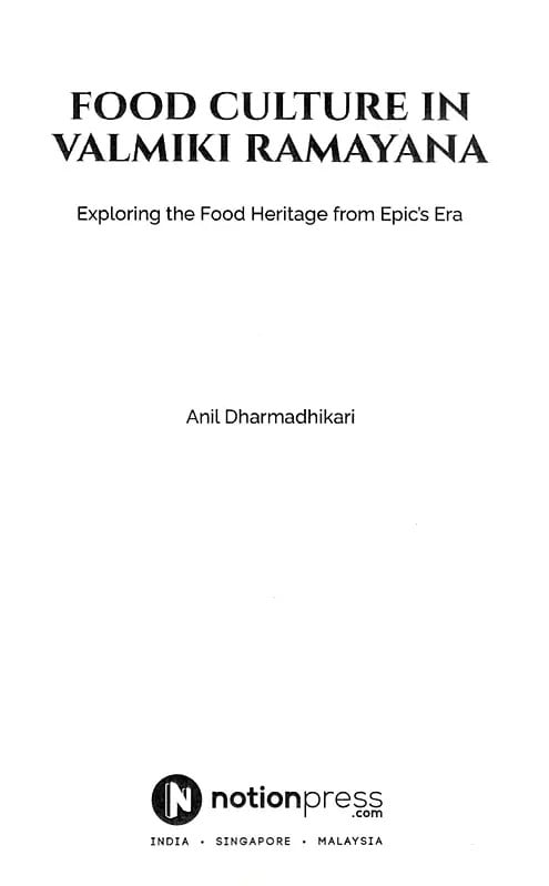 Exotic India Food Culture In Valmiki Ramayana: Exploring The Food Heritage From Epic’s Era 