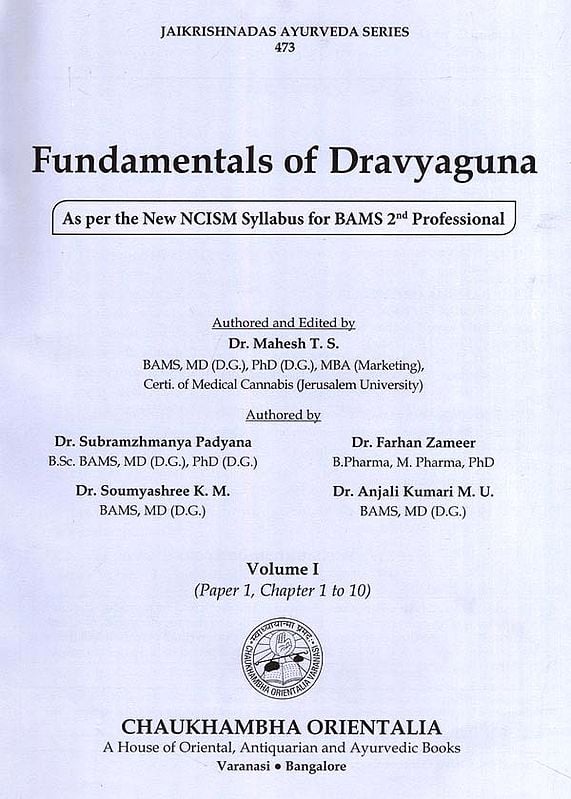 Exotic India Fundamentals Of Dravyaguna (Paper 1- Chapter 1 To 22 Set Of 2 Volumes) 