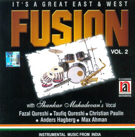 exotic india Fusion: It's a Great East and West (Vol. 2) (Audio CD)
