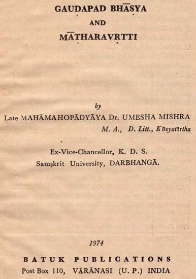 exotic india Gaudapad Bhasya and Matharavrtti (An Old and Rare Book) 