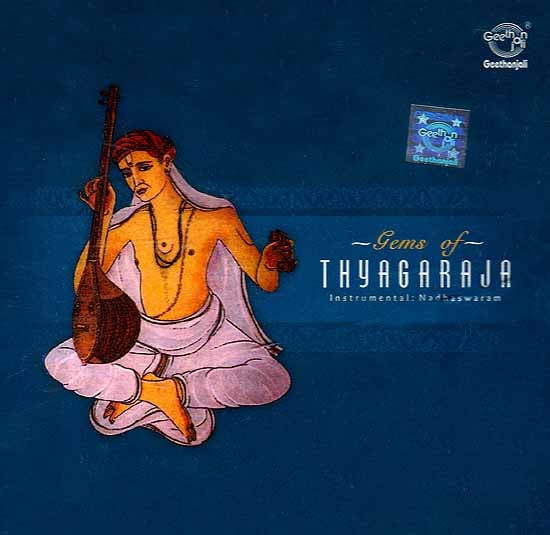 exotic india Gems of Thyagaraja Instrumental: Nadhaswaram (Audio CD) 