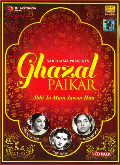 exotic india Ghazal Paikar: Abhi To Main Jawan Hun (Set of 3 CDs) 