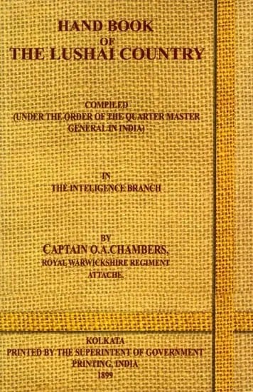exotic india Hand Book of the Lushai Country (An Old and Rare Book) 