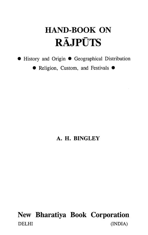 Exotic India Hand-Book On Rajputs: History And Origin Geographical Distribution Religion Custom And Festivals 