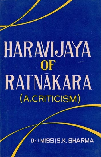 exotic india Haravijaya of Ratnakara - A Criticism (An Old and Rare Book) 