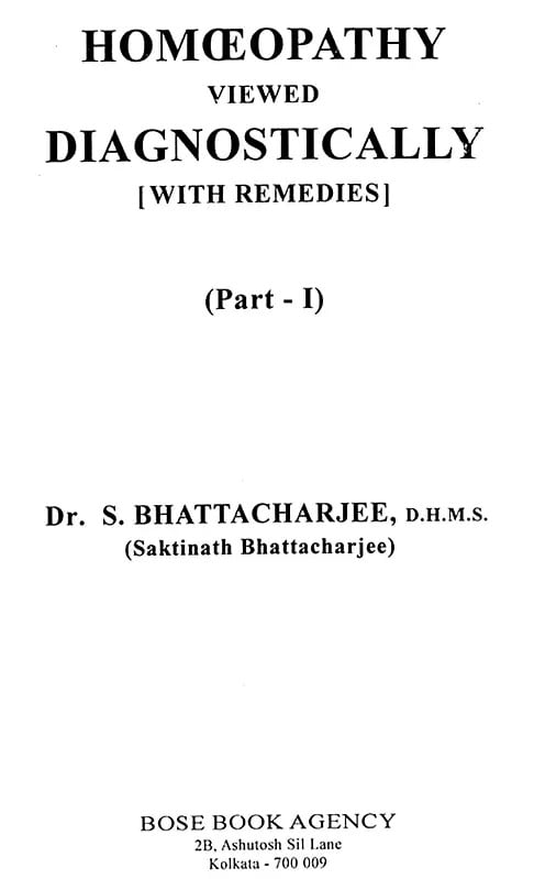 Exotic India Homoeopathy Viewed Diagnostically With Remedies- A Step Forward Beyond Symptoms (Set Of 2 Volumes) 