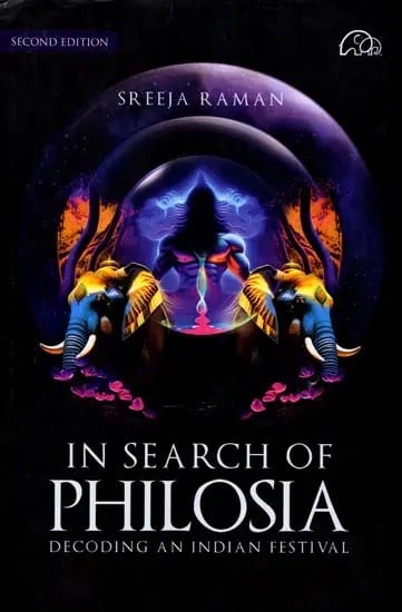 exotic india In Search of Philosia: Decoding an Indian Festival 