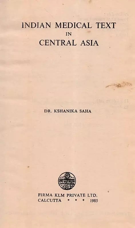 Exotic India Indian Medical Text In Central Asia (An Old And Rare Book) 