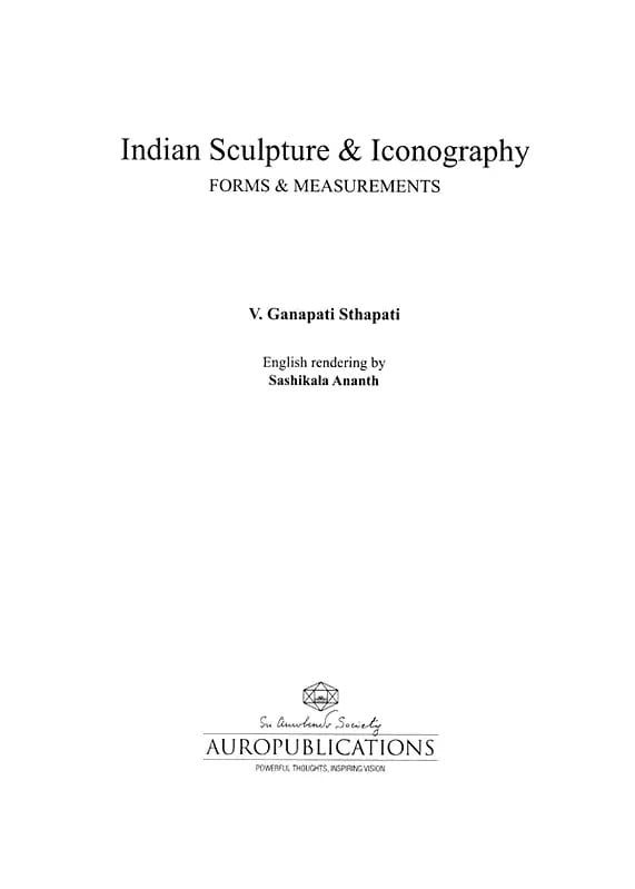 Exotic India Indian Sculpture And Iconography: Forms And Measurements 