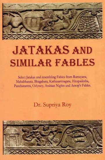 exotic india Jatakas and Similar Fables- Jatakas and Resembling Fables from Other Famous Ancient Literatures 